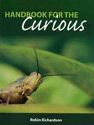 Handbook for the Curious - Richardson, Robin