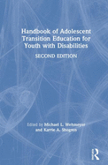 Handbook of Adolescent Transition Education for Youth with Disabilities