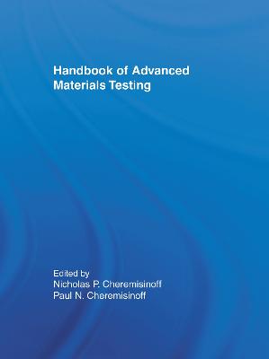 Handbook of Advanced Materials Testing - Ferrante, Louise (Editor)