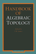 Handbook of Algebraic Topology