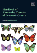 Handbook of Alternative Theories of Economic Growth - Setterfield, Mark (Editor)