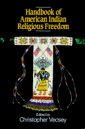 Handbook of American Indian Religious Freedom