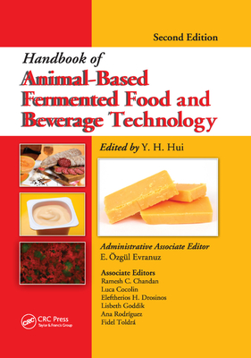 Handbook of Animal-Based Fermented Food and Beverage Technology - Hui, Y. H. (Editor), and Evranuz, E. zgl (Editor)