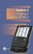 Handbook of Applied Therapeutics, Seventh Edition, for PDA - Young, Lloyd Yee, Pharmd (Editor), and Koda-Kimble, Mary Anne, Pharmd (Editor), and Kradjan, Wayne A, Pharmd (Editor)
