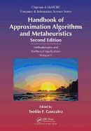 Handbook of Approximation Algorithms and Metaheuristics: Methologies and Traditional Applications, Volume 1