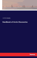 Handbook of Arctic Discoveries