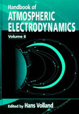 Handbook of Atmospheric Electrodynamics, Volume II - Volland, Hans (Editor)