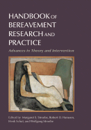 Handbook of Bereavement Research and Practice: Advances in Theory and Intervention