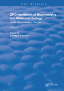 Handbook of Biochemistry and Molecular Biology: Lipids Carbohydrates, Steroids