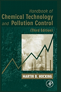 Handbook of Chemical Technology and Pollution Control, 3rd Edition