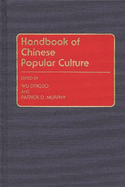 Handbook of Chinese Popular Culture