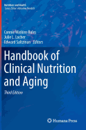 Handbook of Clinical Nutrition and Aging