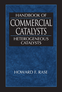 Handbook of Commercial Catalysts: Heterogeneous Catalysts