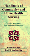 Handbook of Community and Home Health Nursing: Tools for Assessment, Intervention, and Education