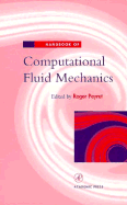 Handbook of Computational Fluid Mechanics - Peyret, Roger