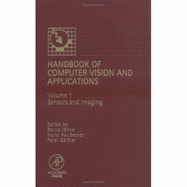 Handbook of Computer Vision and Applications: Volume 1: From Scenes to Images