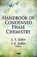 Handbook of Condensed Phase Chemistry