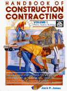 Handbook of Construction Contracting Vol 1