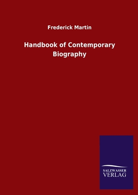 Handbook of Contemporary Biography - Martin, Frederick