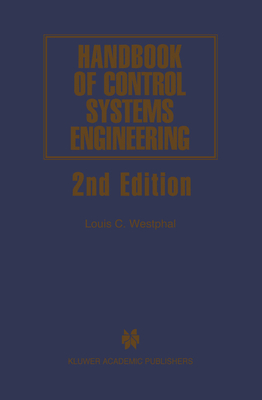 Handbook of Control Systems Engineering - Westphal, Louis C