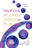 Handbook of Cosmetic Science and Technology Second Edition - Barel, Andre O (Editor), and Paye, Marc (Editor), and Maibach, Howard I, MD (Editor)
