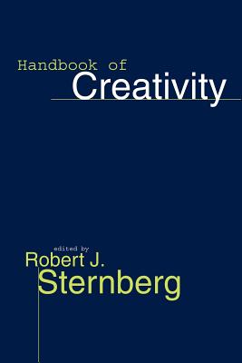 Handbook of Creativity - Sternberg, Robert J, PhD (Editor)