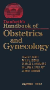 Handbook of Danforth's Obstetrics and Gynecology - Scott, James, PH.D., and Hammond, Charles B (Editor), and Disaia, Philip J (Editor)