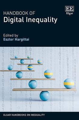 Handbook of Digital Inequality - Hargittai, Eszter (Editor)