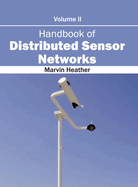Handbook of Distributed Sensor Networks: Volume II