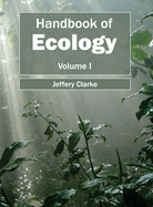 Handbook of Ecology: Volume I