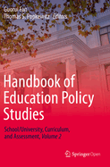 Handbook of Education Policy Studies: School/University, Curriculum, and Assessment, Volume 2
