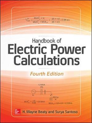Handbook of Electric Power Calculations, Fourth Edition - Beaty, H Wayne, and Santoso, Surya