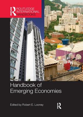 Handbook of Emerging Economies - Looney, Robert