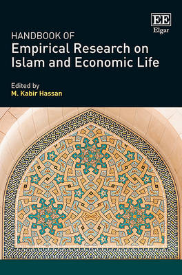 Handbook of Empirical Research on Islam and Economic Life - Hassan, M. Kabir (Editor)