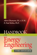 Handbook of Energy Engineering, Seventh Edition