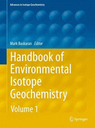 Handbook of Environmental Isotope Geochemistry - Baskaran, Mark (Editor)