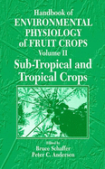 Handbook of environmental physiology of fruit crops