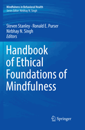 Handbook of Ethical Foundations of Mindfulness
