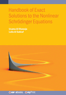 Handbook of Exact Solutions to the Nonlinear Schrdinger Equations