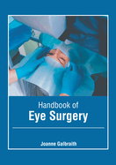 Handbook of Eye Surgery