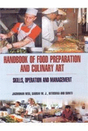 Handbook of Food Preparation and Culinary Art: Skills,Operation and Management