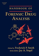Handbook of Forensic Drug Analysis