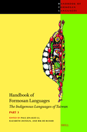 Handbook of Formosan Languages (Part 3): The Indigenous Languages of Taiwan