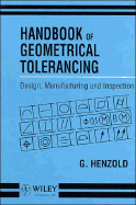 Handbook of Geometrical Tolerancing: Design, Manufacturing and Inspection