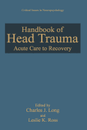 Handbook of Head Trauma: Acute Care to Recovery