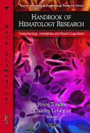 Handbook of Hematology Research: Hemorheology, Hemophilia & Blood Coagulation