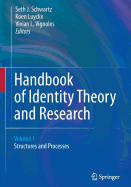 Handbook of Identity Theory and Research 2 Volume Set