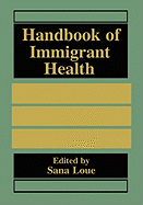 Handbook of Immigrant Health