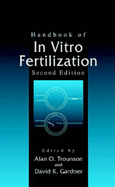 Handbook of in Vitro Fertilization, Second Edition - Gardner, David K (Editor)