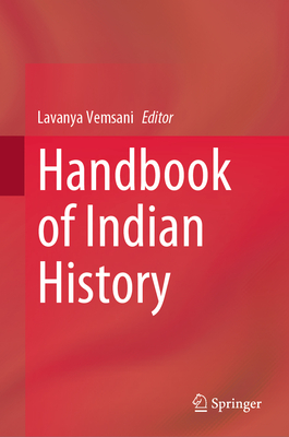 Handbook of Indian History - Vemsani, Lavanya (Editor)